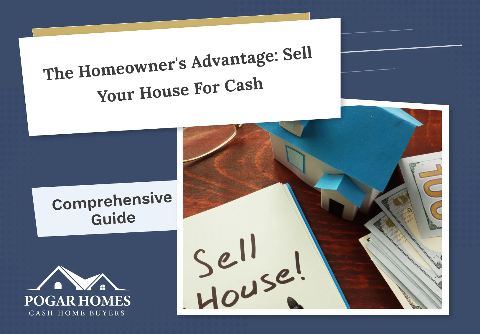 The Homeowner’s Advantage: Sell Your House for Cash 