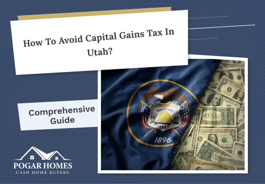 How to Avoid Capital Gains Tax in Utah?