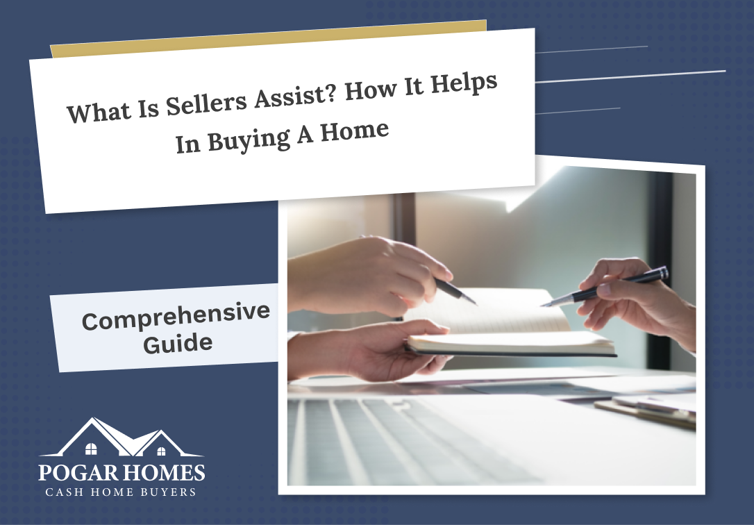 What is Sellers Assist? How it Helps in Buying a Home 