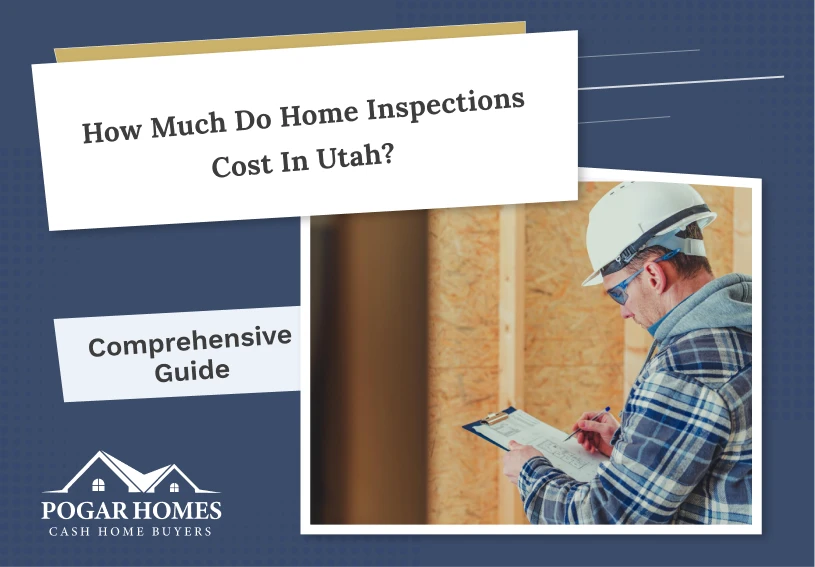 How Much Do Home Inspections Cost in Utah?
